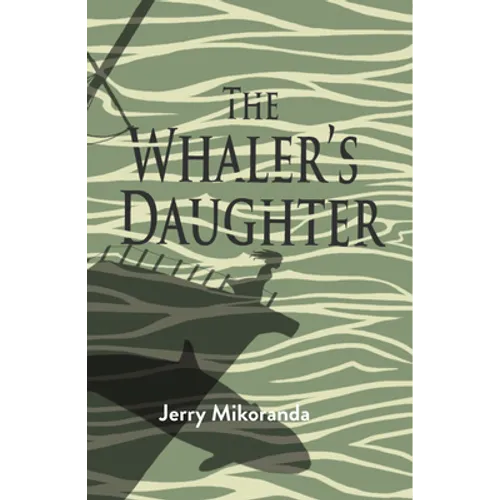 The Whaler's Daughter