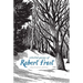Selected Poems of Robert Frost: Illustrated Edition