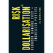 Risk Dollarisation(R): Reduced Damage Co$t$ = 1ncrea$ed Prof1t$