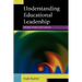 Understanding Educational Leadership: People, Power and Culture