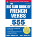 The Big Blue Book of French Verbs, Second Edition