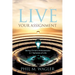 Live Your Assignment: Being Christ's Ambassador in 7 Spheres of Life