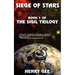 Siege Of Stars: Book One of The Sigil Trilogy