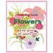 Coloring book Flowers for girls 10 years old