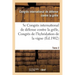 Troisième Congrès International de Défense Contre La Grêle Et Congrès de l'Hybridation Tome 2: de la Vigne, Tenus À Lyon Les 15, 16 Et 17 Novembre 190
