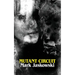 Mutant Circuit