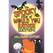 The Spooky Book of Would You Rather Questions - Halloween Edition: 100 Scary Funny & Silly Scenarios for Children and Family