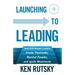 Launching to Leading: How B2B Market Leaders Create Flashmobs, Marshal Parades and Ignite Movements