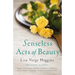 Senseless Acts of Beauty