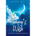 Timmy's Wish: Lessons From Heaven