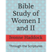 Bible Study of Women I and II: Through the Scriptures