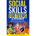 Social Skills for Teens Decoded
