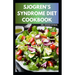 Sjogren's Syndrome Diet Cookbook: Healthy Sjogren's syndrome Recipes to Manage, Reverse Inflammation & Prevent further occurrences