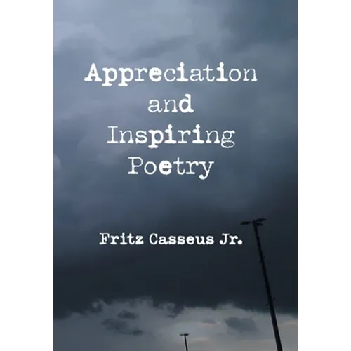 Appreciation and Inspiring Poetry