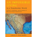 An Impossible Living in a Transborder World: Culture, Confianza, and Economy of Mexican-Origin Populations