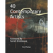 40 Contemporary Artists: Foreword By Farrell Brickhouse