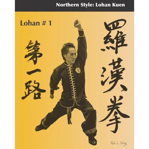 Lohan #1: Northern Style: Lohan Kuen