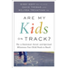 Are My Kids on Track?: The 12 Emotional, Social, and Spiritual Milestones Your Child Needs to Reach
