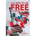 Escape to Be Free in Pursuit of Luck