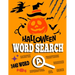 Halloween word search: Funny Halloween Activity Book for Kids Let your kids creativity run wild!