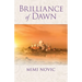 Brilliance of Dawn