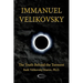 Immanuel Velikovsky - The Truth Behind The Torment