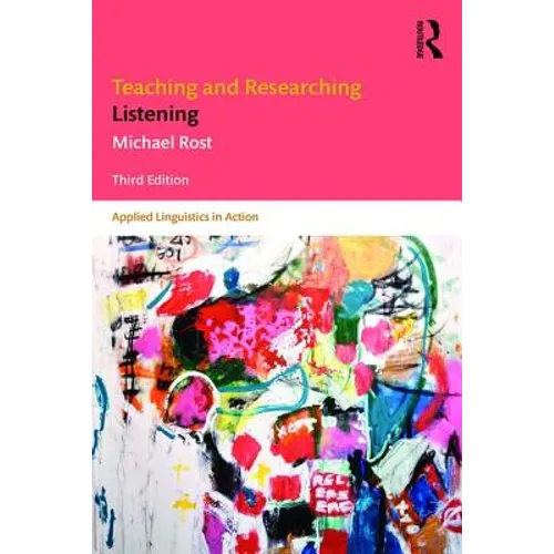Teaching and Researching Listening