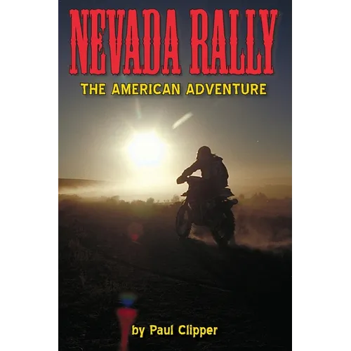 Nevada Rally: An American Adventure