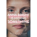 Anna Bright Is Hiding Something