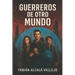 Guerreros de Otro Mundo
