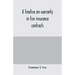A treatise on warranty in fire insurance contracts