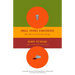 Small Things Considered: Why There Is No Perfect Design