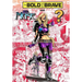 Bold and the Brave: Volume Six
