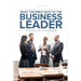 What the Bible Says to the Business Leader: The Business Leader's Personal Handbook