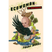 Eco Woman: The Transformation
