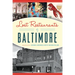 Lost Restaurants of Baltimore