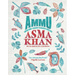 Ammu: Indian Home Cooking to Nourish Your Soul