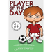 Books for Kids: Player Of The Day: Short Stories for Kids, Kids Books, Bedtime Stories For Kids, Children Books, Early Readers (6+)