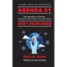 Agenda 21 Exposed!: The Demolition of Freedom through the Green Deal & The Great Reset 2021-2030-2050 Plandemic - Economic Crisis - Hyperinflation