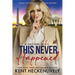 This Never Happened: A Call Girl in D.C.