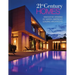 21st Century Homes: Innovative Designs by North America's Leading Architects