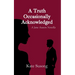 A Truth Occasionally Acknowledged: A Jane Austen Novella
