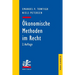 Okonomische Methoden Im Recht: Eine Einfuhrung Fur Juristen