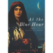 At the Blue Hour - Historical Novel: Book 1