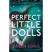 Perfect Little Dolls: A totally gripping and fast-paced crime thriller