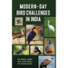 Modern-Day Bird Challenges in India