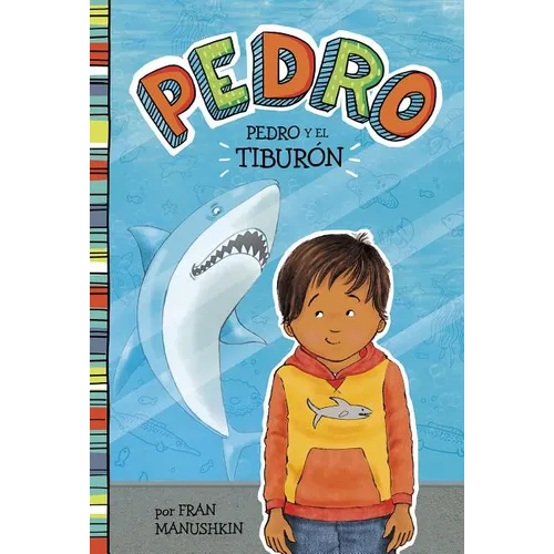 Pedro Y El Tiburón (Pedro and the Shark)