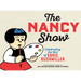 The Nancy Show: Celebrating the Art of Ernie Bushmiller