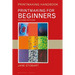 Printmaking for Beginners