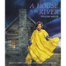 A House by the River